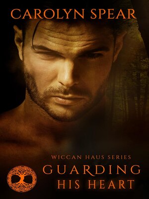 cover image of Guarding His Heart (Wiccan Haus #8)